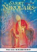 Geschichten vom Schenken und Helfen des Sankt Nikolaus Geschichten vom Schenken und Helfen des Sankt Nikolaus