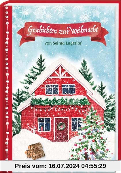 Geschichten zur Weihnacht: von Selma Lagerlöf (Weihnachten 2022 - Erwachsene)