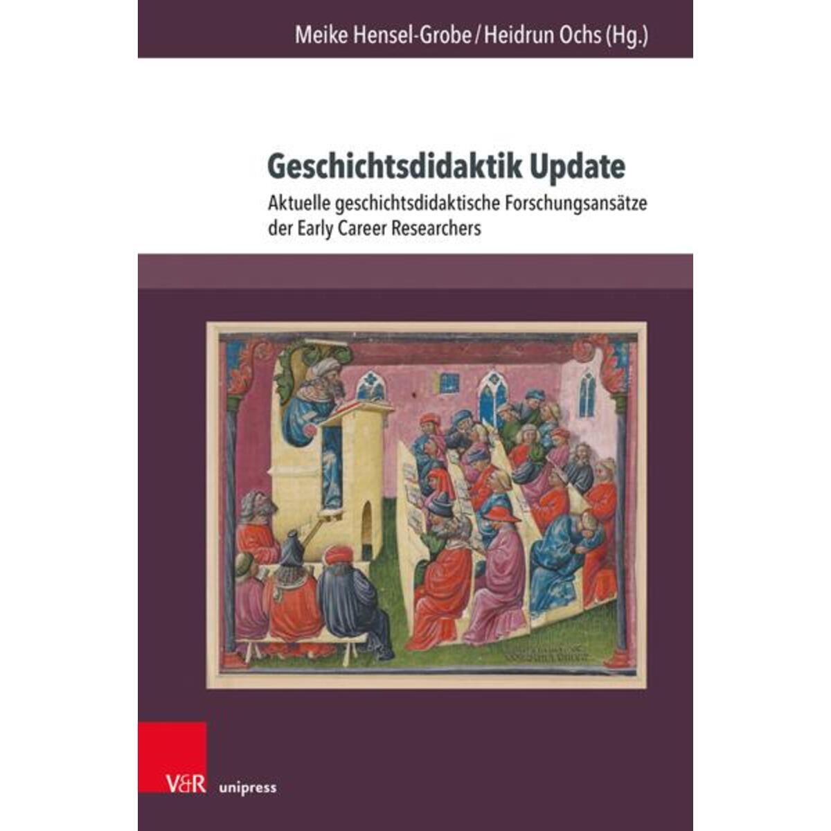 Geschichtsdidaktik Update Geschichtsdidaktik Update von V & R Unipress GmbH
