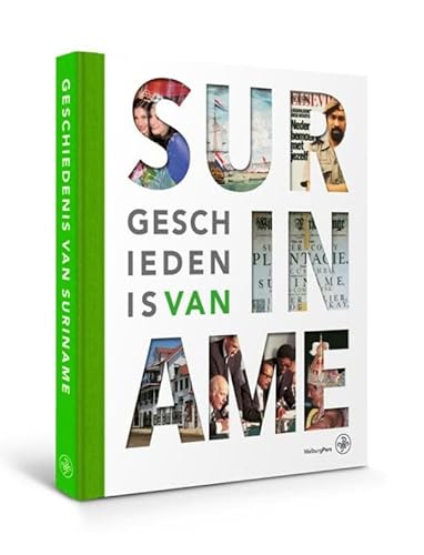 Geschiedenis van Suriname Geschiedenis van Suriname von Walburg Pers B.V., Uitgeverij
