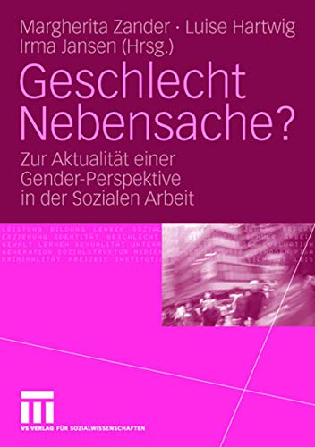 Geschlecht Nebensache?: Zur Aktualität einer Gender-Perspektive in der Sozialen Arbeit (German Edition) von VS Verlag für Sozialwissenschaften