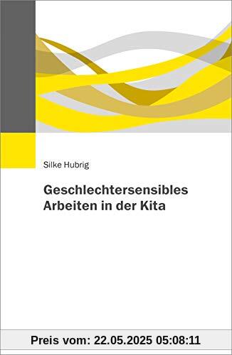 Geschlechtersensibles Arbeiten in der Kita