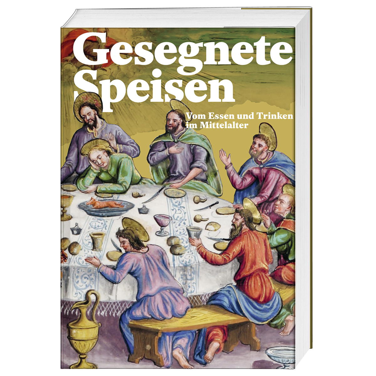 Gesegnete Speisen von Schwabe Verlag Basel