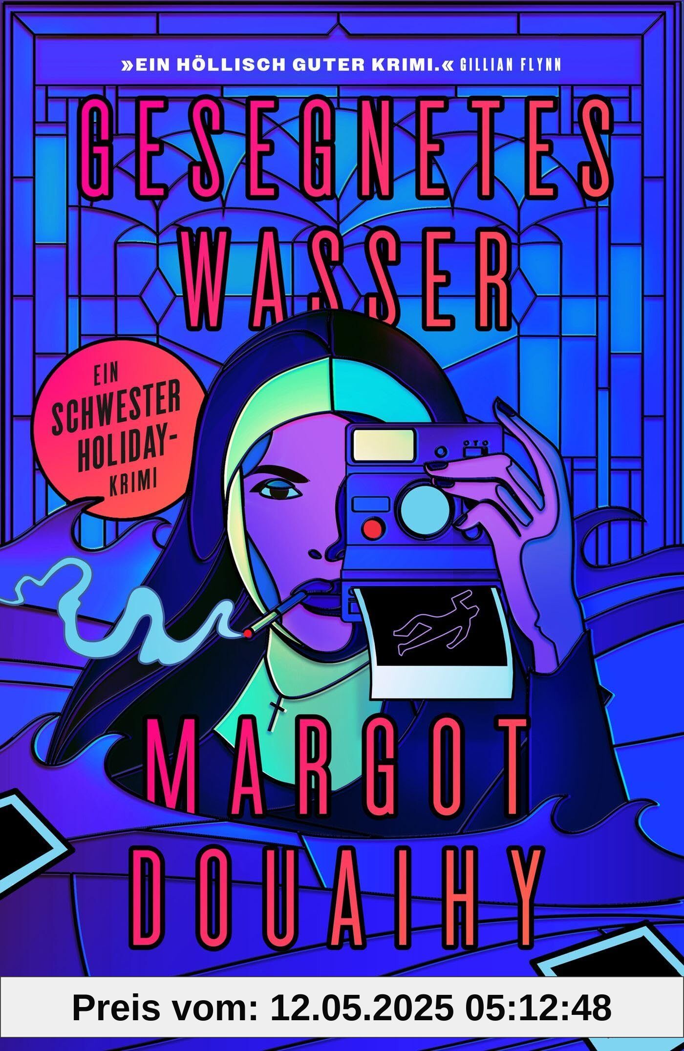Gesegnetes Wasser: Ein Schwester Holiday-Krimi (Die Punkrock-Nonne ermittelt, Band 2)