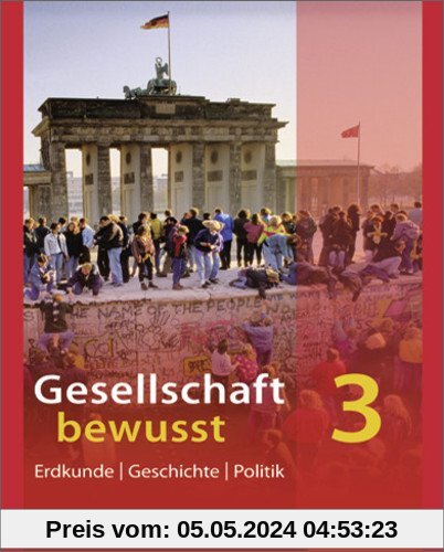 Gesellschaft bewusst - Ausgabe 2011 für Nordrhein-Westfalen: Schülerband 3 mit Schüler-CD