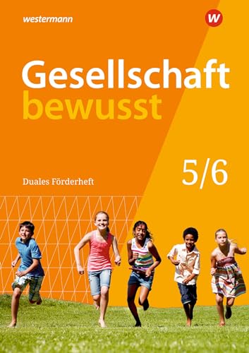 Gesellschaft bewusst - Ausgabe 2020 für Niedersachsen: Duales Förderheft 5/6 für den sprachsensiblen und inklusiven Unterricht