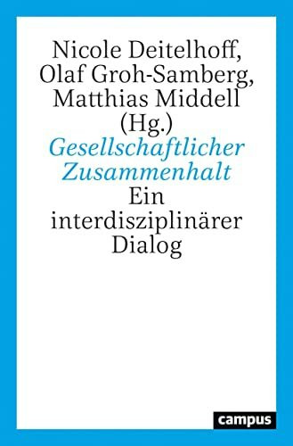 Gesellschaftlicher Zusammenhalt: Ein interdisziplinärer Dialog
