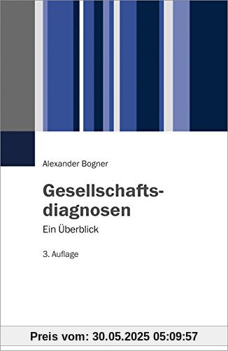 Gesellschaftsdiagnosen: Ein Überblick