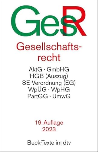 Gesellschaftsrecht: Rechtsstand: 3. Juli 2023 (Beck-Texte im dtv) von beck im dtv