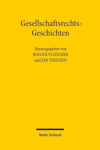 Gesellschaftsrechts-Geschichten von Mohr Siebeck GmbH & Co. K