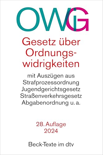 Gesetz über Ordnungswidrigkeiten: mit Auszügen aus der Strafprozessordnung, dem Jugendgerichtsgesetz, dem Straßenverkehrsgesetz, der Abgabenordnung u.a. (Beck-Texte im dtv)