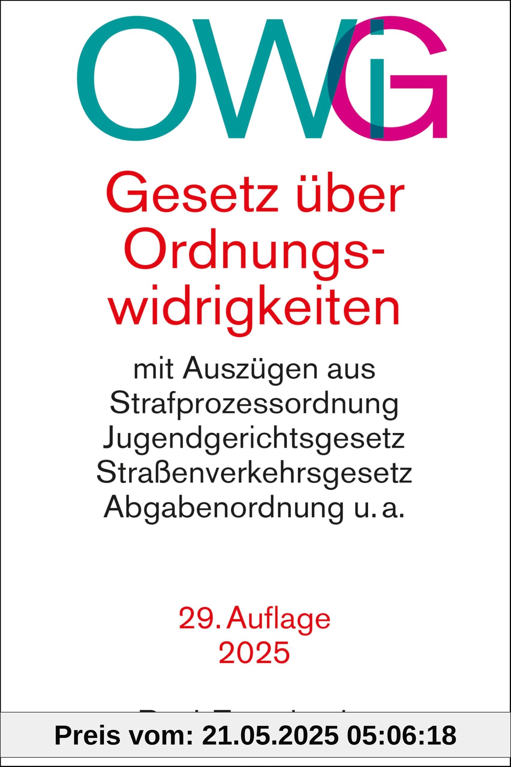 Gesetz über Ordnungswidrigkeiten: mit Auszügen aus der Strafprozessordnung, dem Jugendgerichtsgesetz, dem Straßenverkehrsgesetz, der Abgabenordnung u.a. (Beck-Texte im dtv)