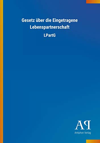 Gesetz über die Eingetragene Lebenspartnerschaft: LPartG