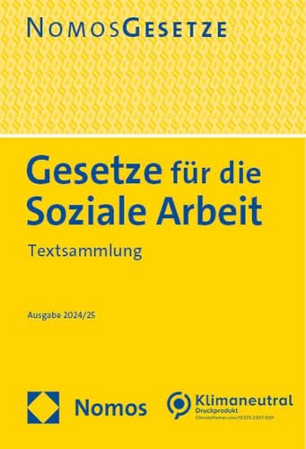 Gesetze für die Soziale Arbeit: Textsammlung - Rechtsstand: 24. Juli 2024 (BGBl. I Nr. 249)
