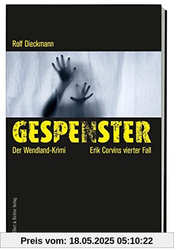 Gespenster: Der Wendland-Krimi