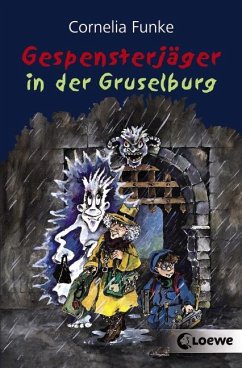 Gespensterjäger in der Gruselburg / Gespensterjäger Bd.3 von Loewe Verlag