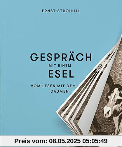 Gespräch mit einem Esel: Ein Verwandlungsbuch