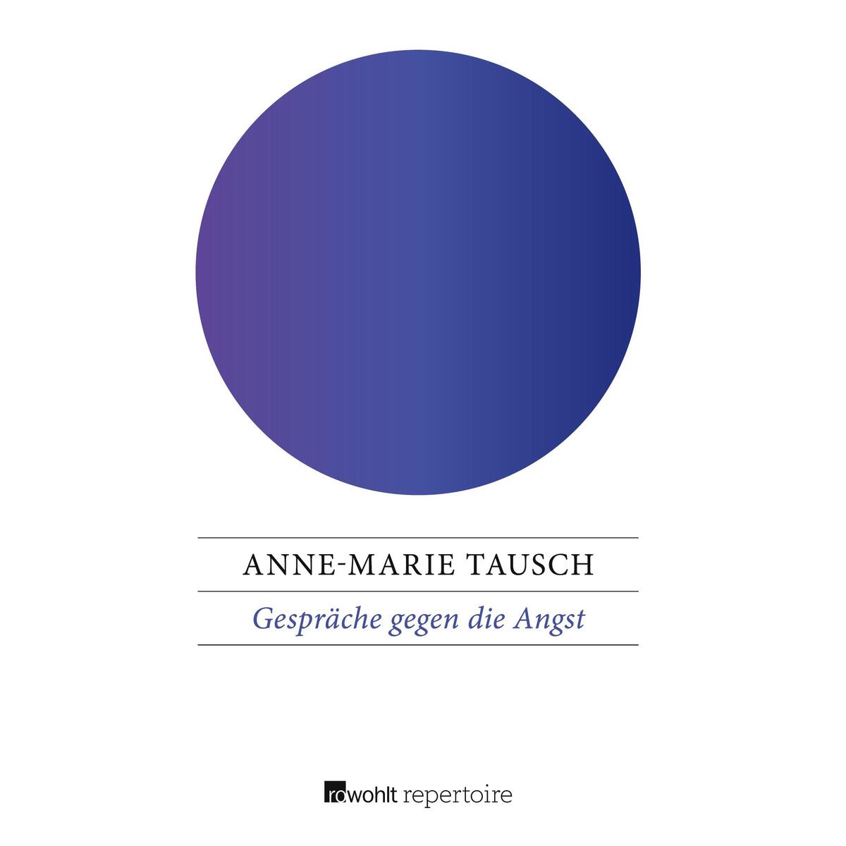 Gespräche gegen die Angst von Rowohlt Taschenbuch Verlag