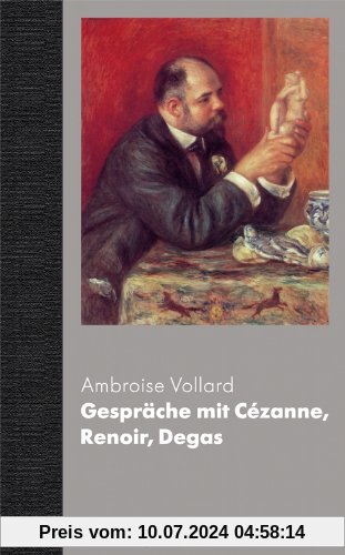 Gespräche mit Cezanne, Renoir, Degas