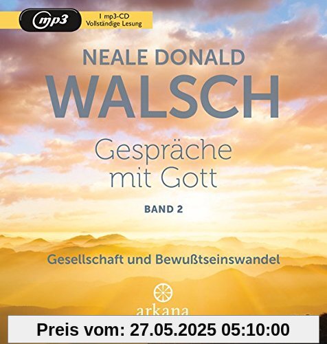 Gespräche mit Gott - Band 2: Gesellschaft und Bewusstseinswandel