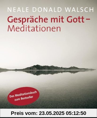 Gespräche mit Gott - Meditationen Gespräche mit Gott - Meditationen