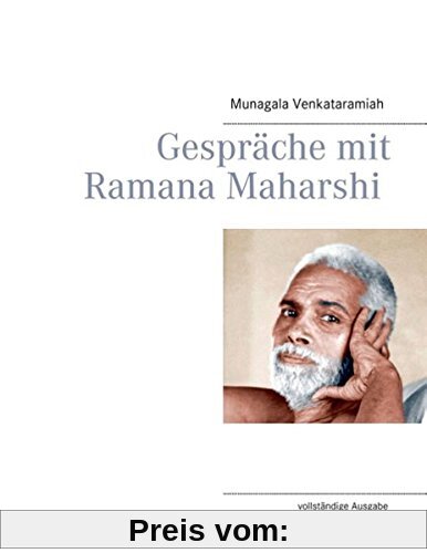Gespräche mit Ramana Maharshi: vollständige Ausgabe