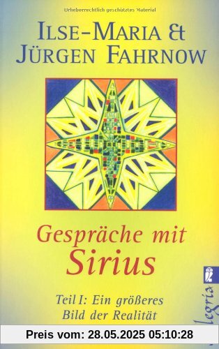 Gespräche mit Sirius: Teil 1: Ein größeres Bild der Realität