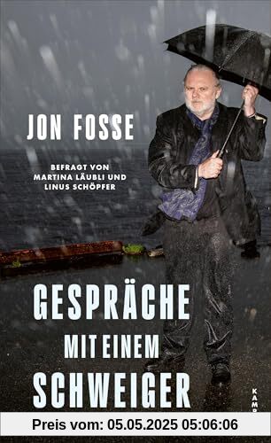 Gespräche mit einem Schweiger: Jon Fosse, befragt von Martina Läubli und Linus Schöpfer