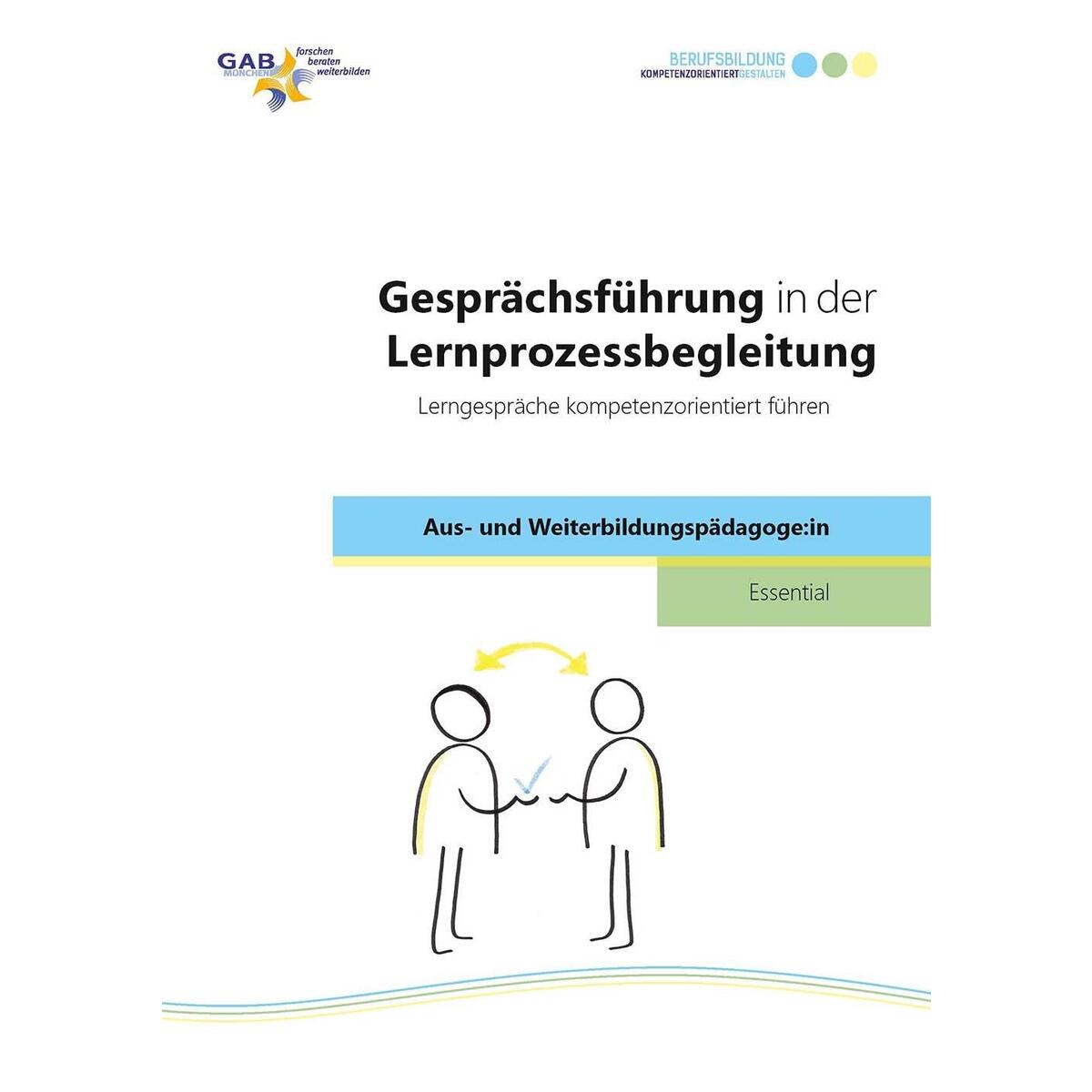 Gesprächsführung in der Lernprozessbegleitung Gesprächsführung in der Lernprozessbegleitung von wbv Media GmbH
