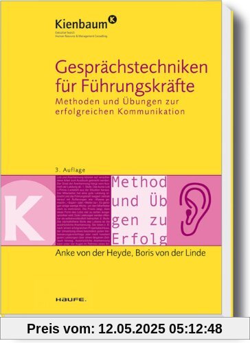 Gesprächstechniken für Führungskräfte: Methoden und Übungen zur erfolgreichen Kommunikation