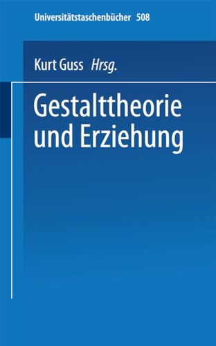 Gestalttheorie und Erziehung von Steinkopff