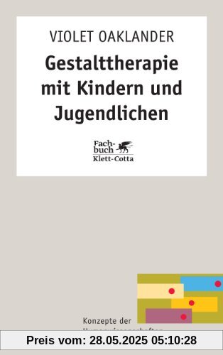 Gestalttherapie mit Kindern und Jugendlichen