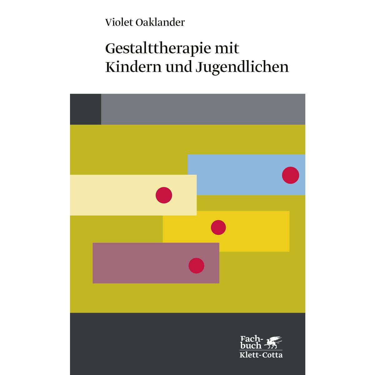 Gestalttherapie mit Kindern und Jugendlichen von Klett-Cotta Verlag