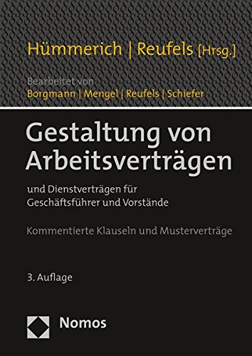 Gestaltung von Arbeitsverträgen: und Dienstverträgen für Geschäftsführer und Vorstände Gestaltung von Arbeitsverträgen: und Dienstverträgen für Geschäftsführer und Vorstände von Nomos