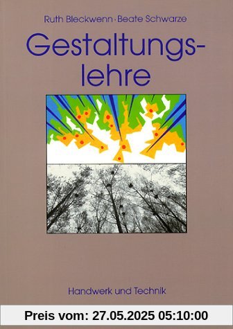 Gestaltungslehre: Ein einführendes Arbeitsbuch