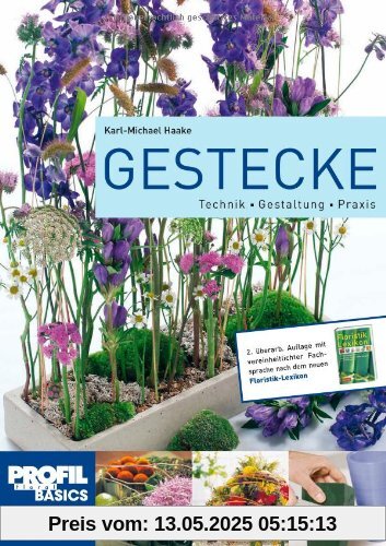 Gestecke: Theorie Gestaltung Praxis