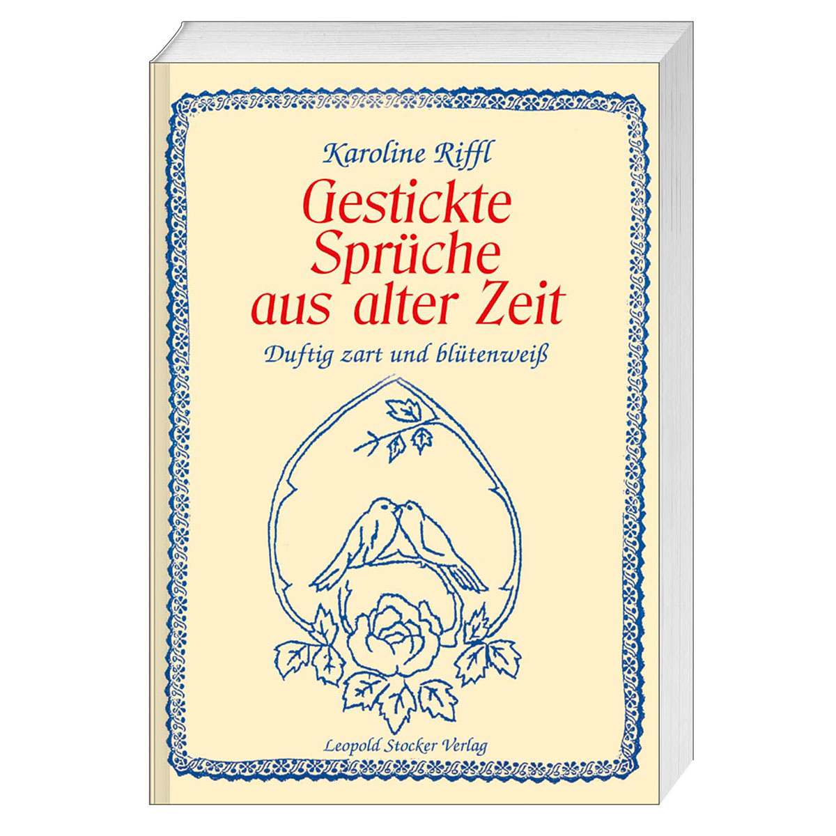 Gestickte Sprüche aus alter Zeit
