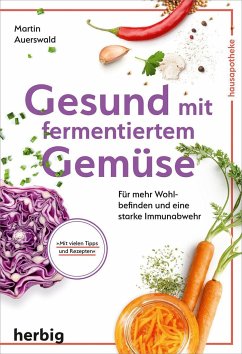 Gesund mit fermentiertem Gemüse von Herbig Franckh-Kosmos