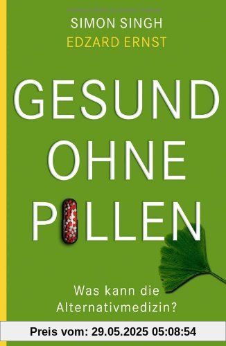 Gesund ohne Pillen - was kann die Alternativmedizin?