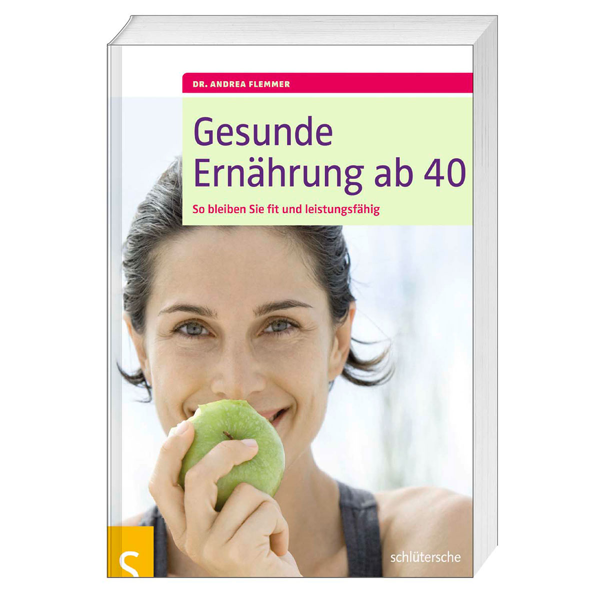 Gesunde Ernährung ab 40 Gesunde Ernährung ab 40 von Schlütersche