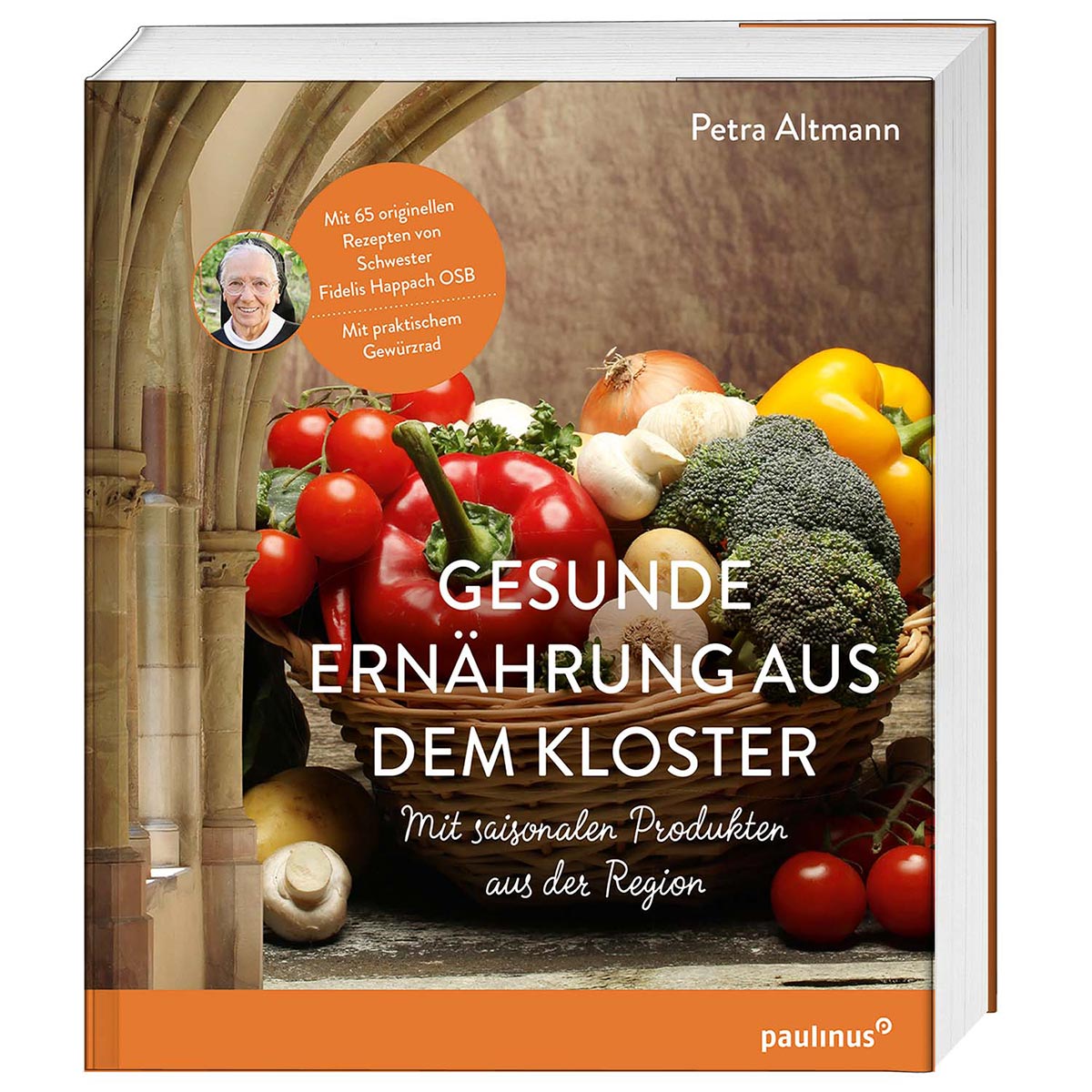 Gesunde Ernährung aus dem Kloster Gesunde Ernährung aus dem Kloster