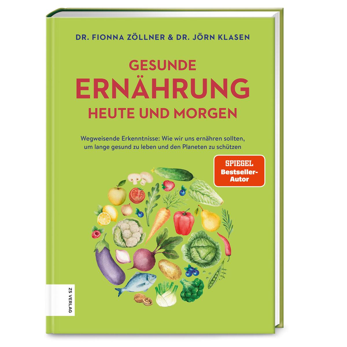 Gesunde Ernährung heute und morgen Gesunde Ernährung heute und morgen von ZS Verlag