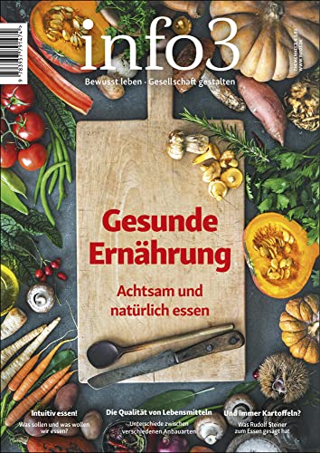 Gesunde Ernährung: Achtsam und natürlich essen