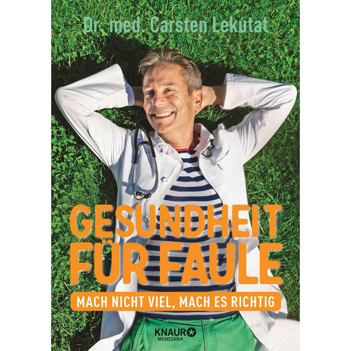 Gesundheit für Faule von Knaur MensSana HC