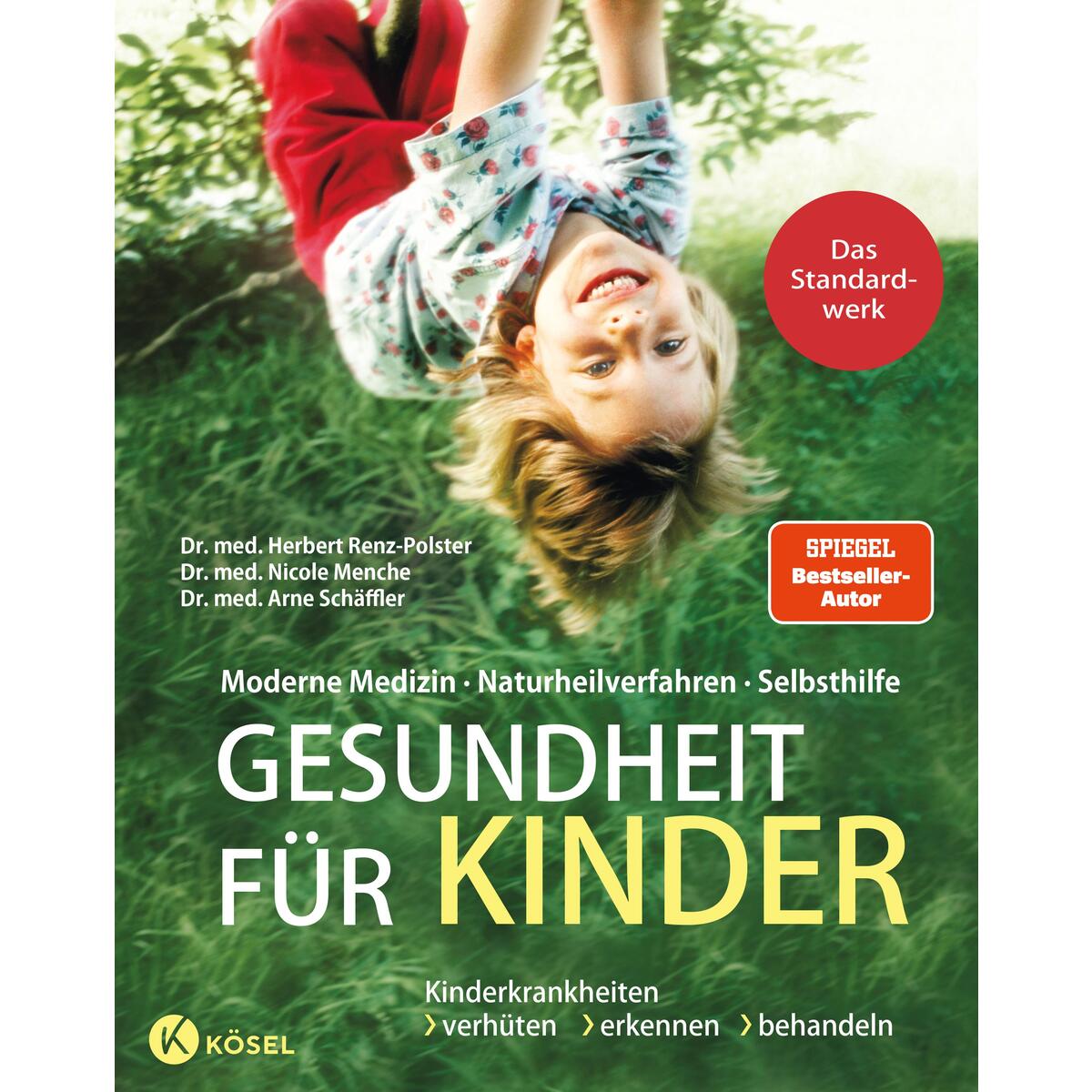 Gesundheit für Kinder Gesundheit für Kinder von Kösel-Verlag