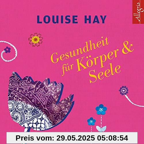 Gesundheit für Körper und Seele: 3 CDs Gesundheit für Körper und Seele: 3 CDs