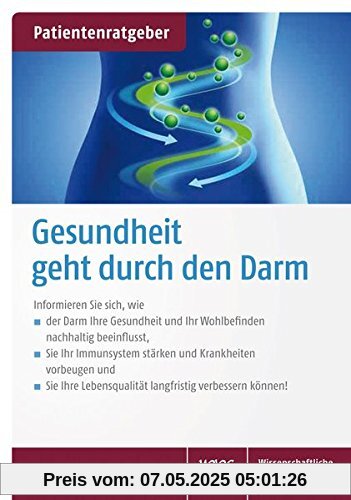 Gesundheit geht durch den Darm Gesundheit geht durch den Darm