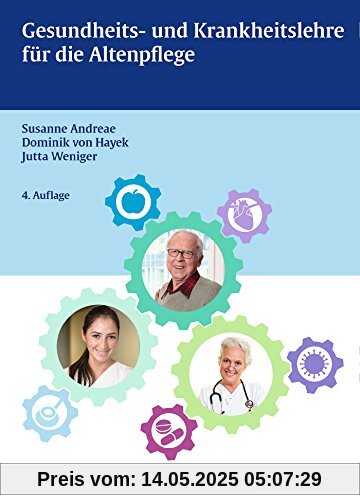 Gesundheits- und Krankheitslehre für die Altenpflege (Reihe, ALTENPFLEGE PROFESS.)