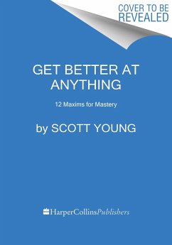 Get Better at Anything von Harper Business / HarperCollins US