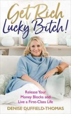 Get Rich, Lucky Bitch! von Hay House